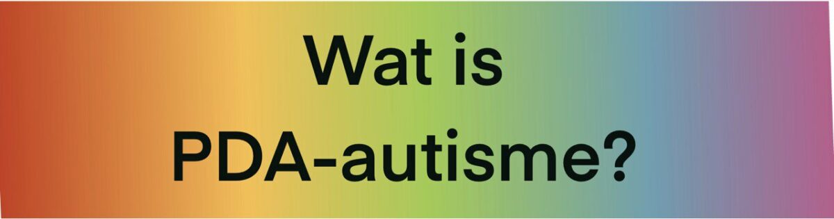 Wat is PDA-autisme?
