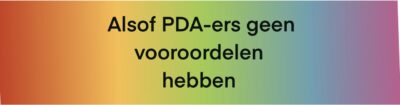 10 vooroordelen over PDA